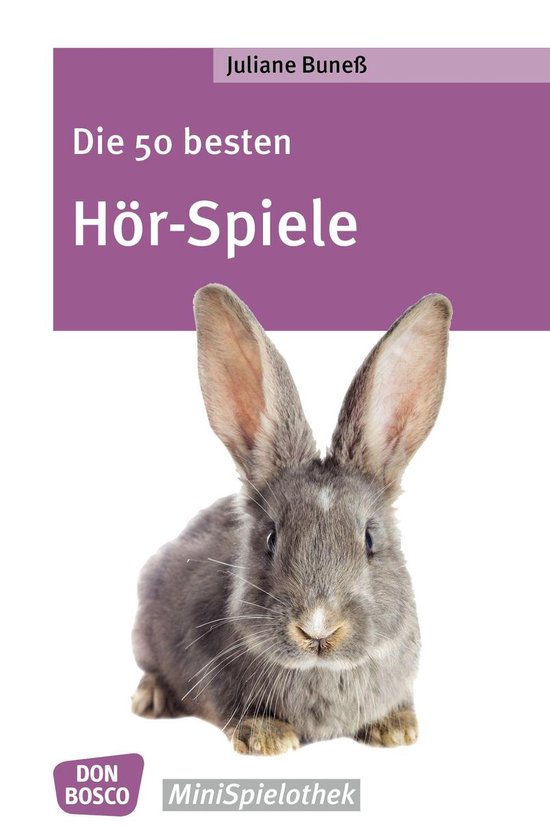Don Bosco MiniSpielothek - Die 50 besten Hör-Spiele - eBook - cover