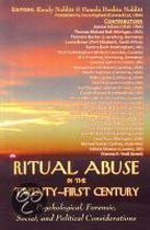 Ritual Abuse in the Twenty-First Century