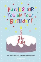 Puzzles for You on Your Birthday - 31st July