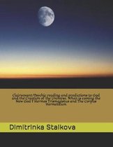 Clairvoyant/Psychic reading and predictions to God and the Creation of the Universe. When is coming the New God ? Hermes Trismegistus and The Corpus Hermeticum