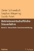 Betriebswirtschaftliche Steuerlehre Band 2: Steuerliche Gewinnermittlung