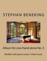 Stephan Beneking: Album for one Hand alone No. 3: Beneking