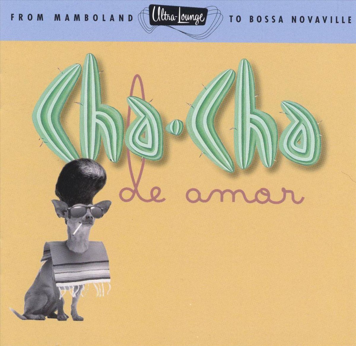 Ultra-Lounge Vol. 9: Cha-Cha De Amor