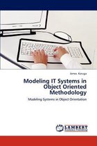 Modeling IT Systems in Object Oriented Methodology