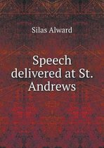 Speech delivered at St. Andrews