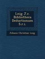 L Nig J.C. Bibliotheca Deductionum S.R.I.