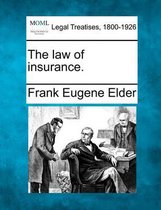 The Law of Insurance.