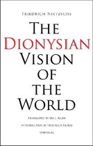 The Dionysian Vision of the World