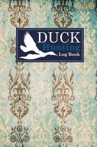 Duck Hunting Log Book