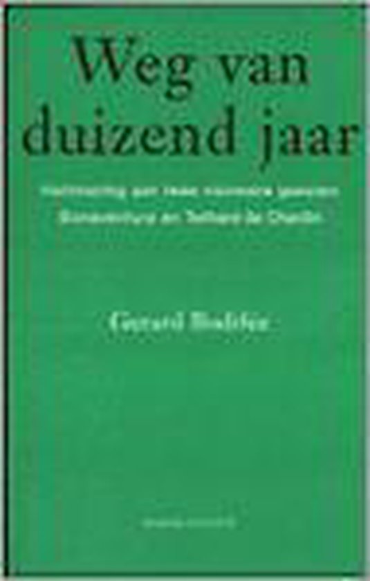 9789064163746 - Weg Van Duizend Jaar