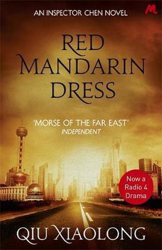 Boekcover van Red Mandarin Dress, met Chinese skyline en de tekst 'An Inspector Chen Novel' en 'Now a Radio 4 Drama'.