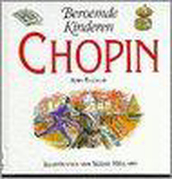 9789060566046 - BEROEMDE KINDEREN. CHOPIN