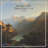 Raff: Piano Trios nos 1 & 4 / Trio Opus 8