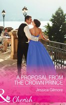 Summer at Villa Rosa 4 - A Proposal From The Crown Prince (Mills & Boon Cherish) (Summer at Villa Rosa, Book 4)