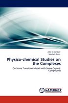 Physico-chemical Studies on the Complexes