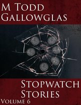 Stopwatch Stories - Stopwatch Stories Vol 6