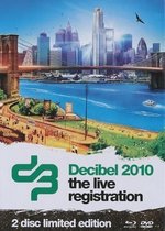 Decibel 2010 - The Live Registration (Dvd+BluRay)