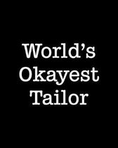 World's Okayest Tailor