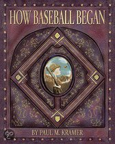 How Baseball Began
