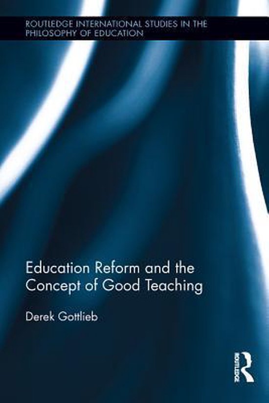 Education Reform and the Concept of Good Teaching - cover