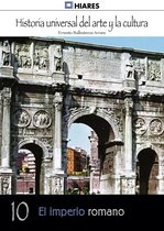 Historia Universal del Arte y la Cultura 10 - El imperio romano