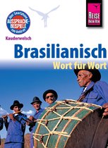 Kauderwelsch 21 - Reise Know-How Kauderwelsch Brasilianisch - Wort für Wort: Kauderwelsch-Sprachführer Band 21