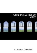 Corleone, a Tale of Sicily