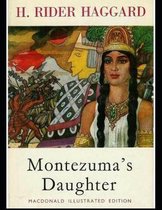 Montezuma's Daughter (Annotated)