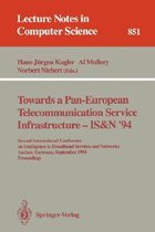Towards a Pan-European Telecommunication Service Infrastructure - IS&N '94