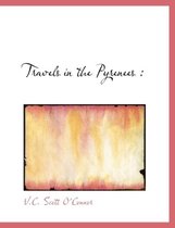 Travels in the Pyrenees