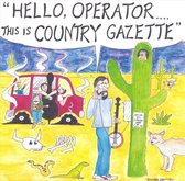 Country Gazette - Hello Operator...This Is Country Ga (CD)