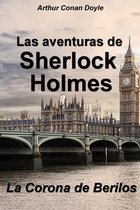Las aventuras de Sherlock Holmes - La Corona de Berilos
