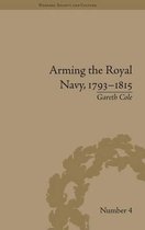 Warfare, Society and Culture- Arming the Royal Navy, 1793–1815