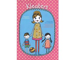 Kleuters - Vanuit de ogen van een kleuterjuf geschreven voor ouders, studenten, opvoeders en beginnende leerkrachten