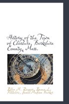 History of the Town of Cheshire, Berkshire County, Mass.