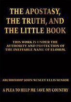 The Apostasy, the Truth, and the Little Book
