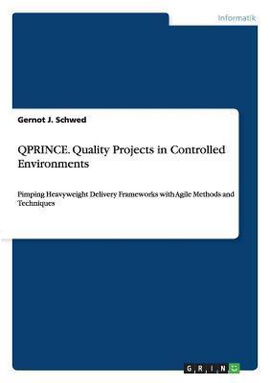 Qprince quality projects in controlled environments gernot j schwed
