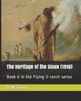 The Heritage of the Sioux (1916)