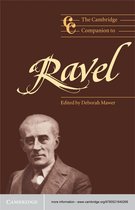Cambridge Companions to Music -  The Cambridge Companion to Ravel