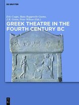 Greek Theatre in the Fourth Century BC