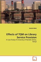 Effects of TQM on Library Service Provision