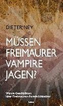 Müssen Freimaurer Vampire jagen?