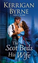 Victorian Rebels 5 - The Scot Beds His Wife