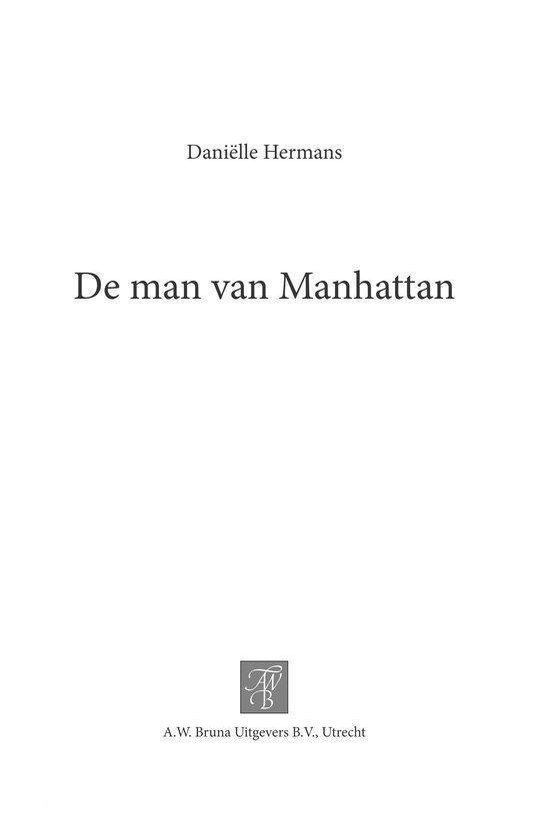 Boek kaft: 'De man van Manhattan' door Daniëlle Hermans.