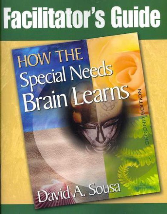 How the Special Needs Brain Learns Facilitator's Guide - cover