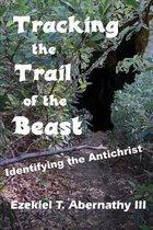 Tracking the Trail of the Beast