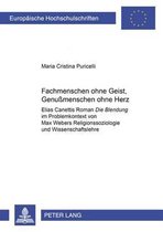 fachmenschen Ohne Geist, Genu menschen Ohne Herz