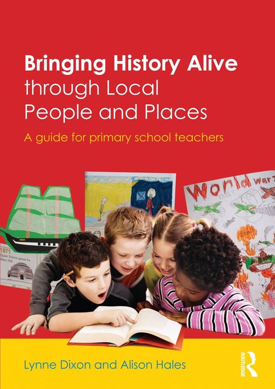 Bringing History Alive through Local People and Places - cover