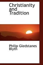 Christianity and Tradition