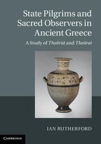 State Pilgrims And Sacred Observers In Ancient Greece